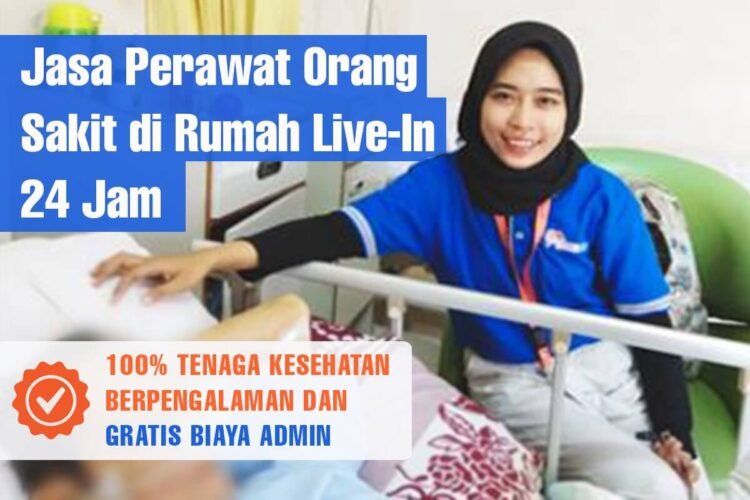 Jasa Perawat Orang Sakit Di Rumah Live In 24 Jam Mhomecare Blog